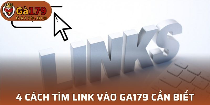4 cách tìm link vào GA179