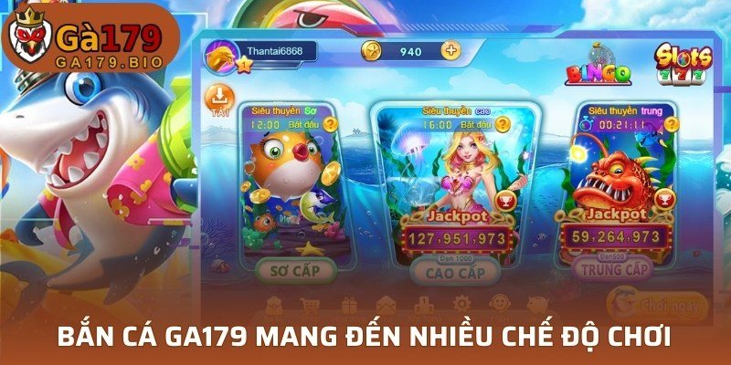 GA179 mang đến nhiều chế độ chơi