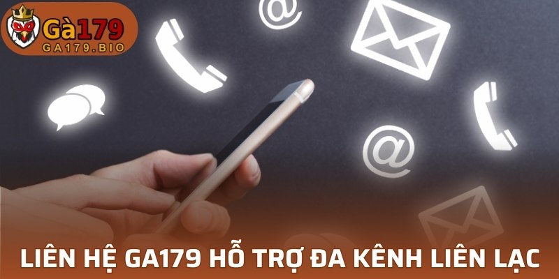 Liên hệ GA179 đa kênh liên lạc