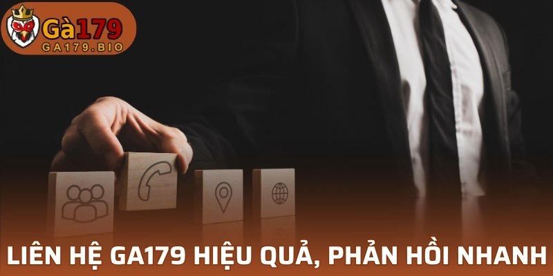 Liên hệ GA179 hiệu quả 