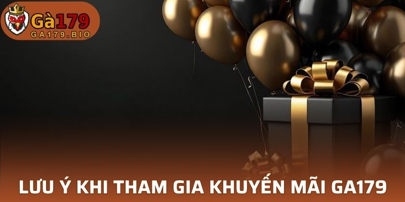 Lưu ý quan trọng khi tham gia chương trình khuyến mãi