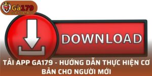 Tải App GA179