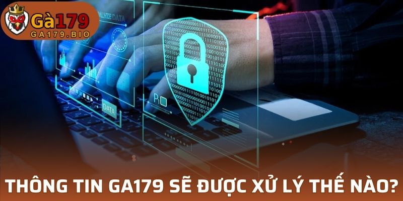 Thông tin tại GA179 sẽ được xử lý thế nào?