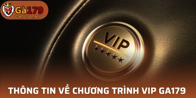 Thông tin về VIP GA179