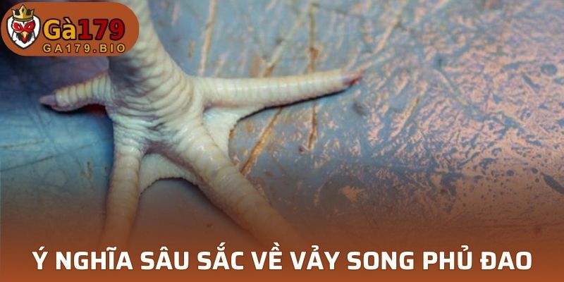 Ý nghĩa vảy Song Phủ Đao